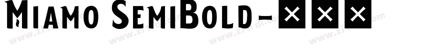Miamo SemiBold字体转换